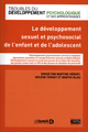 Le développement sexuel et psychosocial de l'enfant et de l'adolescent