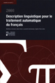 Description linguistique pour le traitement automatique du français