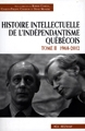 Histoire intellectuelle de l'indépendantisme québécois