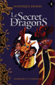 Le secret des dragons - Tome 4