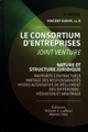 Le consortium d'entreprises | Joint Venture