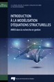 Introduction à la modélisation d'équations structurelles