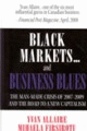 Black Markets... and Business Blues