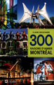 300 raisons d'aimer Montréal