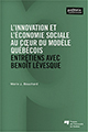 L'innovation et l'économie sociale au coeur du modèle québécois